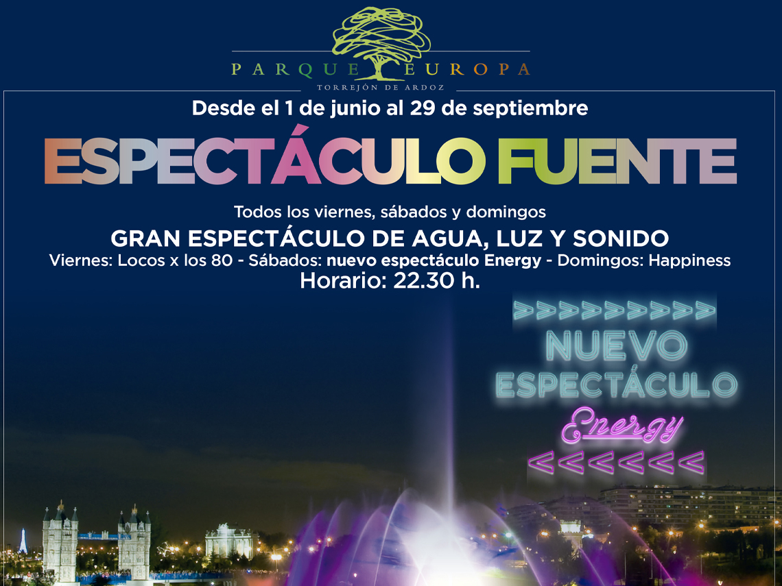 Este sábado, 1 de junio, a las 22:30 horas, arranca la nueva temporada del Espectáculo Fuente del Parque Europa, que se podrá disfrutar todos los viernes, sábados y domingos hasta el 29 de septiembre y que este año estrena el show “Energy”   
